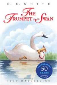 E.B.ホワイト著『白鳥のトランペット』（原書）<br>The Trumpet of the Swan
