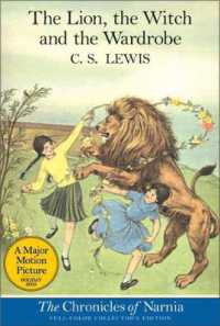 The Lion, the Witch, and the Wardrobe (The Chronicles of Narnia)
