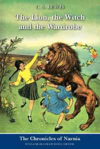 The Lion, the Witch, and the Wardrobe (The Chronicles of Narnia)