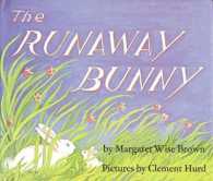 マ－ガレット・ワイズ・ブラウン文／クレメント・ハ－ド絵『ぼくつかまらないもん！』（原書）<br>Runaway Bunny -- Paperback （New ed）