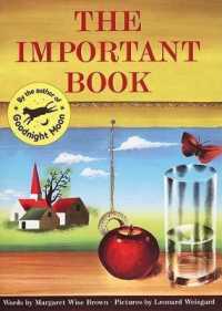 マ－ガレット・ワイズ・ブラウン作『たいせつなこと』(原書)<br>The Important Book