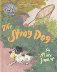 マ－ク・シ－モント作『のら犬ウィリー』（原書）<br>The Stray Dog : A Caldecott Honor Award Winner