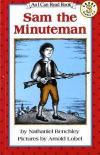 Sam the Minuteman (An I Can Read Book) （Reprint）