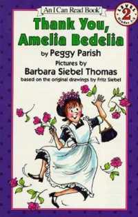 Thank You, Amelia Bedelia : I Can Read (I Can Read Book S.)