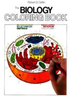 The Biology Coloring Book : A Coloring Book (Coloring Concepts)