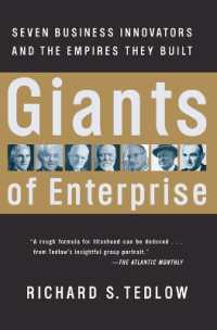 Giants of Enterprise : Seven Business Innovators and the Empires They Built