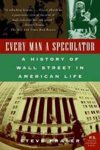 Every Man a Speculator : A History of Wall Street in American Life