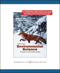 環境科学（第１２版）<br>Environmental Science : A Study of Interrelationiships (ISE) （12TH）