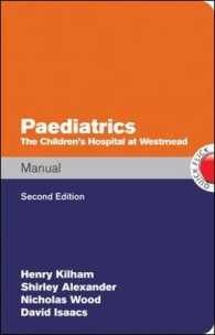 Paediatrics Manual the Children's Hospital at Westmead Handbook : Australian Edition （2ND）