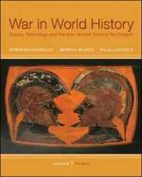 War in World History : Society, Technology, and War from Ancient Times to the Present to 1500 〈1〉 （1ST）