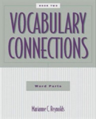 Vocabulary Connections : Word Parts 〈2〉