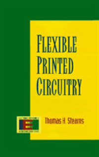 Flexible Printed Circuitry (Electronic Packaging and Interconnection Series)
