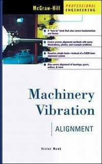 Machinery Vibration : Alignment / Wowk, Victor - 紀伊國屋書店