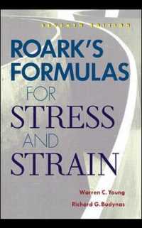 Ｒｏａｒｋ応力・ひずみの公式　第７版<br>Roarks Formulas for Stress and Strain （7 SUB）