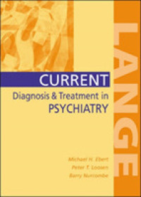 Current Diagnosis & Treatment in Psychiatry -- Paperback / softback