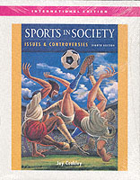 Sports in Society:issues & Controversies （8th）