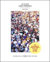Labor Relations: Striking a Balance （4TH）