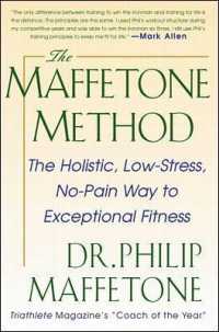 The Maffetone Method: the Holistic, Low-Stress, No-Pain Way to Exceptional Fitness