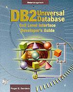 DB2 Universal Database Call-Level Interface (Cli) Developer's Guide : Call Level Interface Cli Developer's Guide (Data Management Series) （BK&DISK）