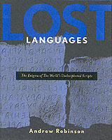 Lost Languages : The Enigma of the World's Undeciphered Scripts