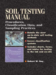 Soil Testing Manual : Procedures, Classification Data, and Sampling Practices