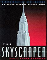 Skyscraper : The Search for an American Style 1891-1941 (An Architectural Record Book) （Reprint）