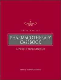 Pharmacotherapy Casebook : A Patient-focused Approach （3RD）
