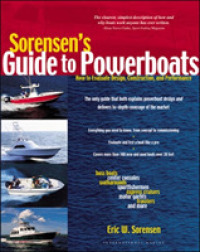 Sorensen's Guide to Powerboats : How to Evaluate Design, Construction, and Performance