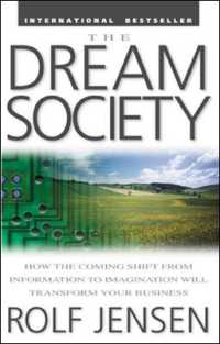 The Dream Society: How the Coming Shift from Information to