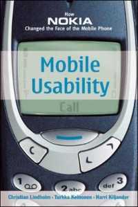 Mobile Usability : How Nokia Changed the Face of the Mobile Phone