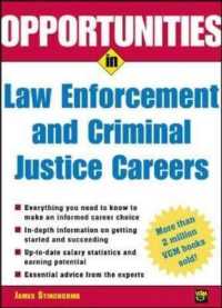 Opportunities in Law Enforcement and Criminal Justice Careers (Opportunities in) （REV SUB）