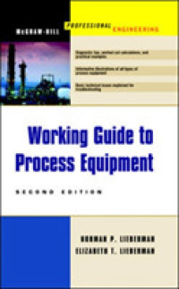 Working Guide to Process Equipment (Mcgraw-hill Professional Engineering) （2 SUB）