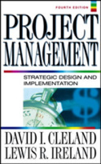 Project Management : Strategic Design and Implementation （4TH）