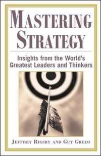 Mastering Strategy : Insights from the World's Greatest Leaders and Thinkers