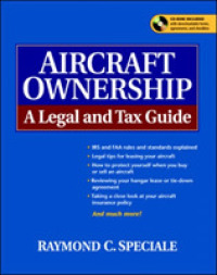 Aircraft Ownership : A Legal and Tax Guide （PAP/CDR）