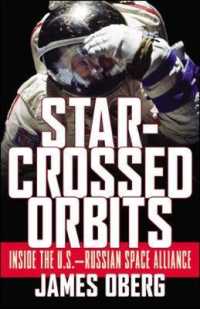 Star-Crossed Orbits : Inside the U.S.-Russian Space Alliance