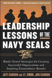 Leadership Lessons of the Navy Seals : Battle-Tested Strategies for Creating Successful Organizations and Inspiring Extraordinary Results