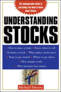 Understanding Stocks : Your First Guide to Finding Out What the Stock Market Is All about