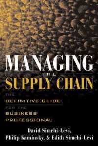 Managing the Supply Chain: The Definitive Guide for the Business Professional