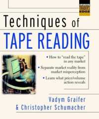 Techniques of Tape Reading (Mcgraw-hill Trader's Edge Series)