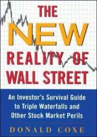 ウォール街の新たな現実：投資家向けサバイバル・ガイド<br>The New Reality of Wall Street : An Investor's Survival Guide to Triple Waterfalls and Other Stock Market Perils
