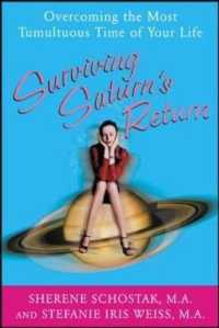 Surviving Saturn's Return : Overcoming the Most Tumultuous Ime of Your Life