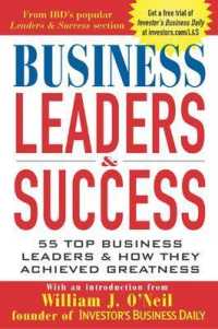 Business Leaders & Success : 55 Top Business Leaders & How They Achieved Greatness