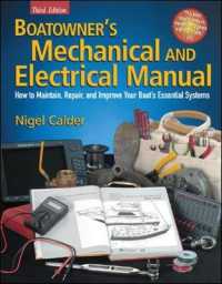 Boatowner's Mechanical and Electrical Manual : How to Maintain, Repair, and Improve Your Boat's Essential Systems （3TH）