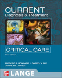 Current Critical Care Diagnosis and Treatment （3RD）