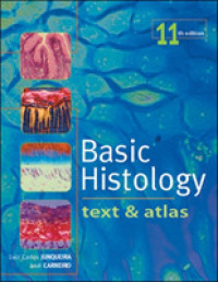 基礎組織学：テキスト・アトラス（第11版）<br>Basic Histology : Text & Atlas (Basic Histology) （11 PAP/CDR）