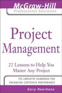 Project Management : 24 Lessons to Help Ou Master an Project (Mcgrawhill Professional Education Series)