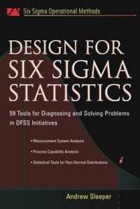 Design for Six Sigma Statistics : 59 Tools for Diagnosing and Solving Problems in Dffs Initiatives