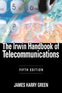 テレコミュニケーション・ハンドブック（第５版）<br>The Irwin Handbook of Telecommunications, 5E （5TH）