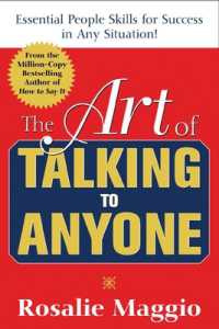 The Art of Talking to Anyone: Essential People Skills for Success in Any Situation